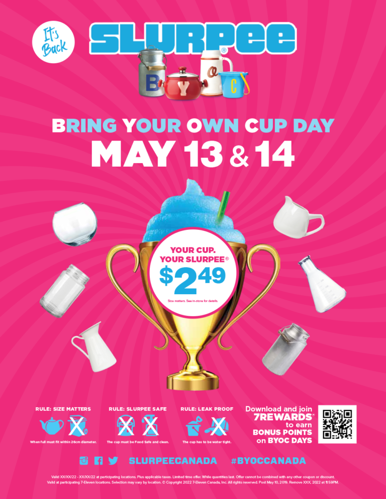 Slurpee Bring Your Own Cup Day on May 13 14 at 7Eleven Canada