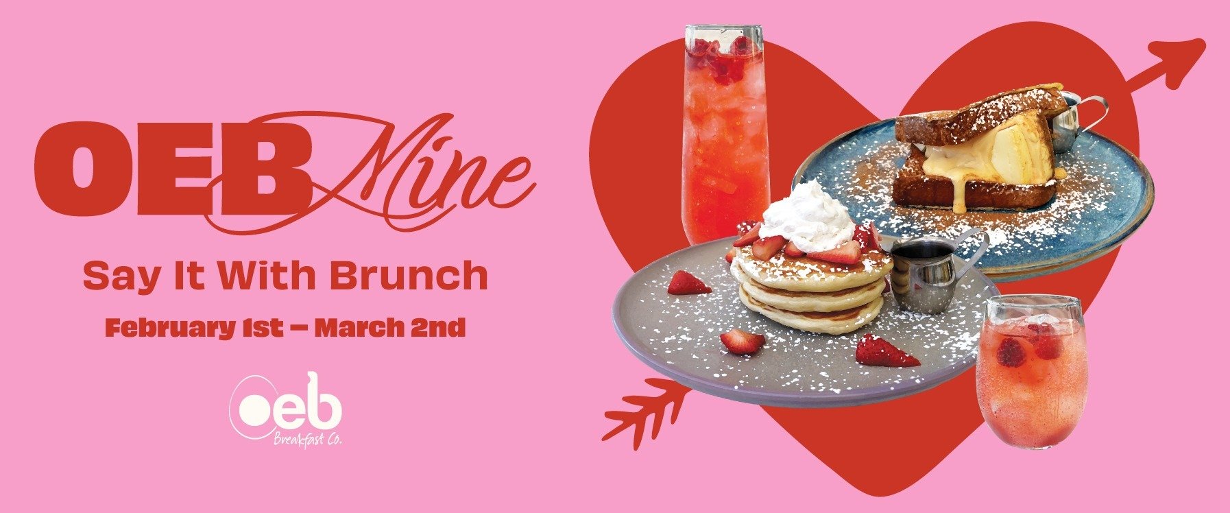 Say It With Brunch: OEB Breakfast Co. Launches Valentine’s-Inspired Menu